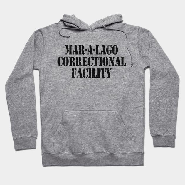 Mar a Lago Correctional Facility Hoodie by Etopix